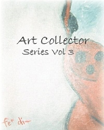Art Collector Series: Vol 3 (Paperback)