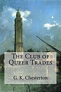 The Club of Queer Trades (Paperback)