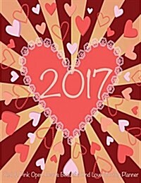 2017 Red & Pink Open Hearts Beautiful Kind Love Monthly Planner: Large 8.5x11 16 Month August 2016-December 2017 Calendar (Paperback)
