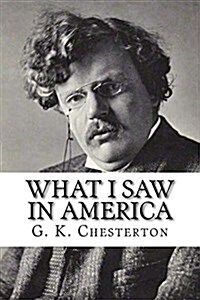 What I Saw in America (Paperback)