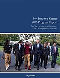 My Brothers Keeper: 2016 Progress Report (Paperback)