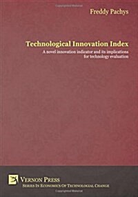 Technological Innovation Index (Hardcover)