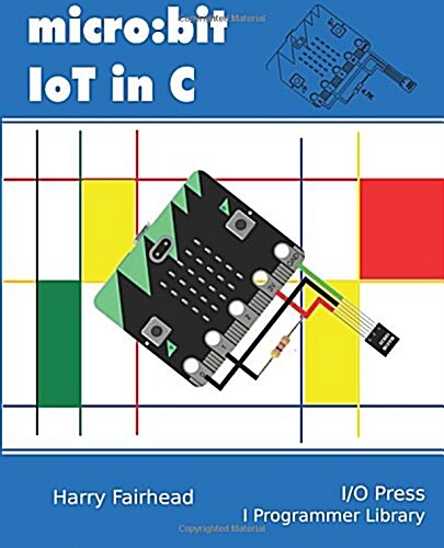 Micro: Bit Iot in C (Paperback)