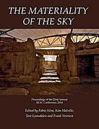 The Materiality of the Sky (Paperback)