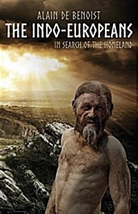 The Indo-Europeans: In Search of the Homeland (Paperback)