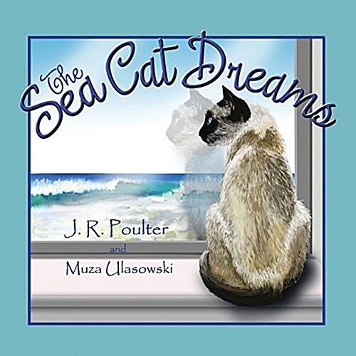 The Sea Cat Dreams (Paperback)