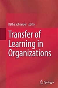 Transfer of Learning in Organizations (Paperback, Softcover Repri)