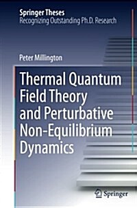 Thermal Quantum Field Theory and Perturbative Non-Equilibrium Dynamics (Paperback, Softcover Repri)