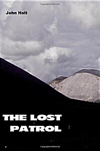 The Lost Patrol (Paperback)