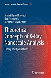 Theoretical Concepts of X-Ray Nanoscale Analysis: Theory and Applications (Paperback, Softcover Repri)