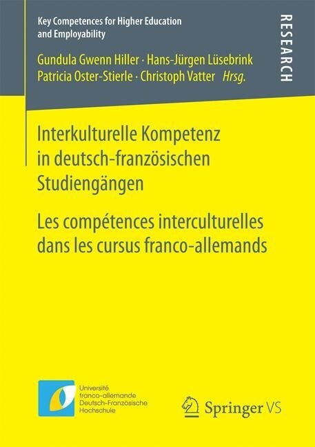 Interkulturelle Kompetenz in Deutsch-Franz?ischen Studieng?gen: Les Comp?ences Interculturelles Dans Les Cursus Franco-Allemands (Paperback, 1. Aufl. 2017)