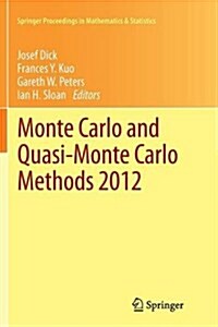 Monte Carlo and Quasi-Monte Carlo Methods 2012 (Paperback, Softcover Repri)