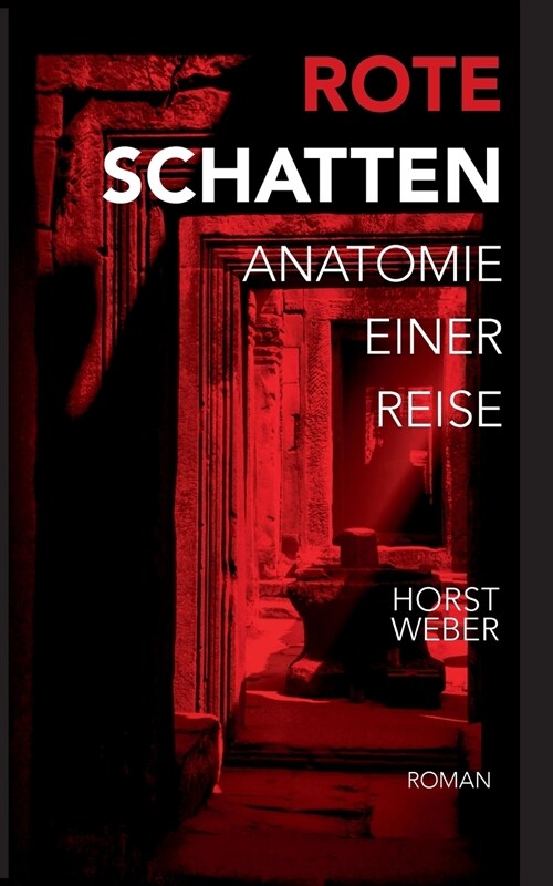 Rote Schatten: Anatomie einer Reise (Paperback)