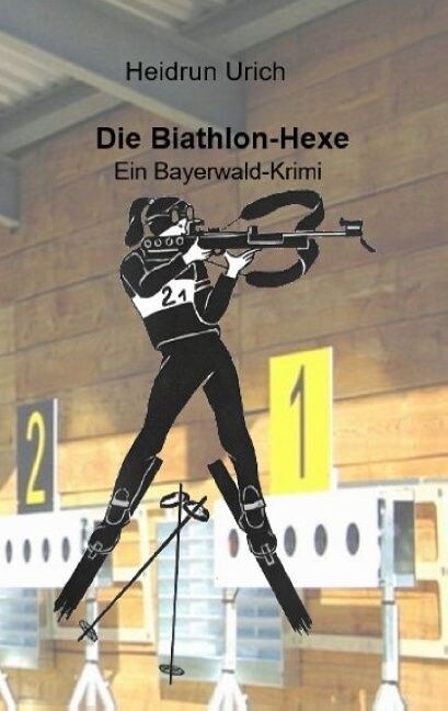 Die Biathlon-Hexe (Paperback)