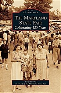 Maryland State Fair: Celebrating 125 Years (Hardcover)