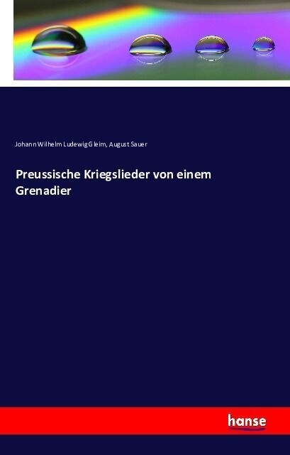 Preussische Kriegslieder Von Einem Grenadier (Paperback)