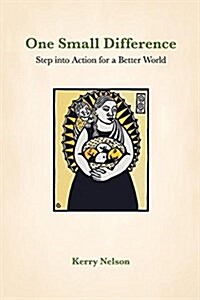 One Small Difference: Step Into Action for a Better World (Paperback)