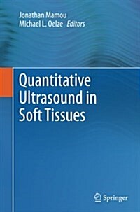 Quantitative Ultrasound in Soft Tissues (Paperback, Softcover Repri)