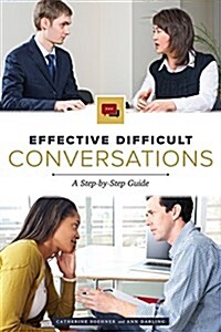 Effective Difficult Conversations (Paperback)