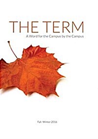 The Term: A Word for the Campus by the Campus (Paperback)