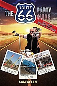 The Route 66 Party Guide (Paperback)