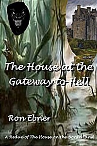 The House at the Gateway to Hell (Paperback)