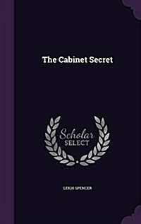 The Cabinet Secret (Hardcover)