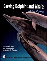 Carving Dolphins and Whales (Paperback)