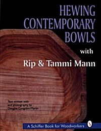 Hewing Contemporary Bowls (Paperback)