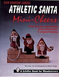 Ron Ransom Carves Athletic Santa Mini-Cheers(c) (Paperback)