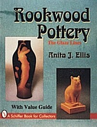 Rookwood Pottery: The Glaze Lines (Hardcover)