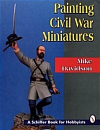 Painting Civil War Miniatures (Paperback)