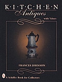 Kitchen Antiques (Paperback)