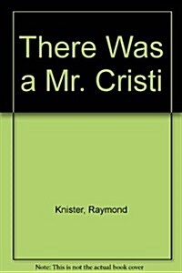 There Was a Mr. Christi (Paperback)