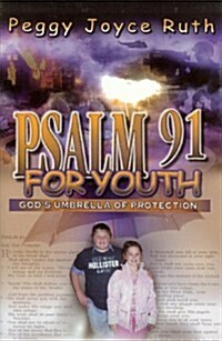 Psalm 91 for Youth (Paperback)