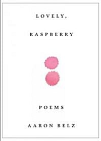 Lovely, Raspberry (Paperback)