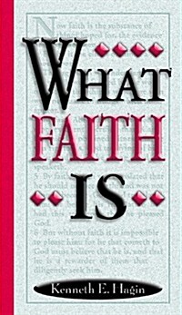 What Faith Is (Paperback)