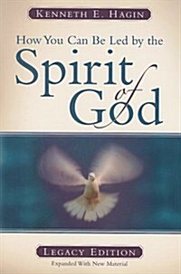 How You Can Be Led by the Spirit of God: Legacy Edition (Paperback, Legacy, Expande)