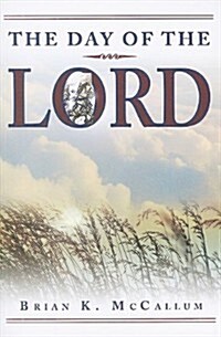 The Day of the Lord (Paperback)