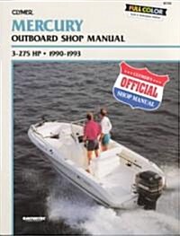 Mercury Mariner 3-275 HP Outboard Engine (1990-1993) Service Repair Manual (Paperback)