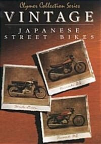 Vintage Japanese Street Bikes (Paperback)