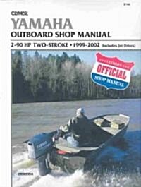 Yamaha Outboards 2-90 HP Two-Strokes 1999-2002 (Paperback)