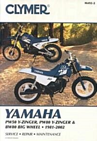 Yamaha PW50/80 Y-Zinger & BW80 Big Wheel Motorcycle (1981-2002) Clymer Repair Manual (Paperback, 2nd ed.)