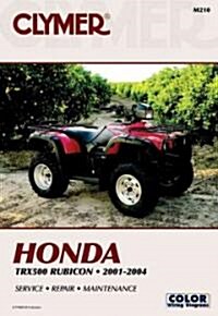 Honda TRX500 Rubicon Series ATV (2001-2004) Service Repair Manual (Paperback)