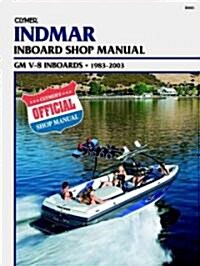 Indmar GM V-8 Inboards (1983-2003) Service Repair Manual (Paperback)