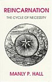 Reincarnation: The Cycle of Necessity (Paperback)