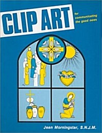 Clip Art for Communicating the Good News (Paperback)