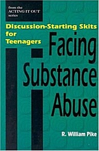 Facing Substance Abuse (Paperback)