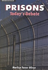 Prisons: Todays Debate (Library Binding)