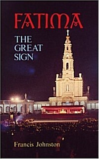 Fatima: The Great Sign (Paperback)